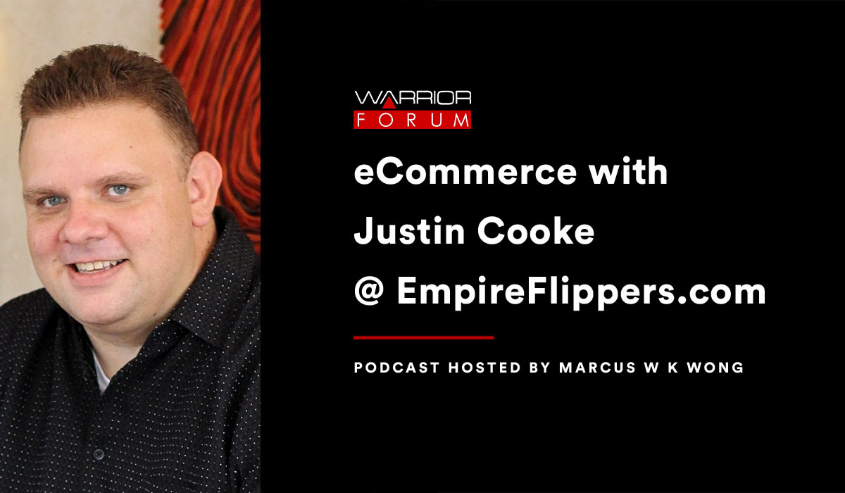 Featured image for Warrior Podcast: Justin Cooke @ EmpireFlippers.com on Domains, FBA Websites and eCommerce